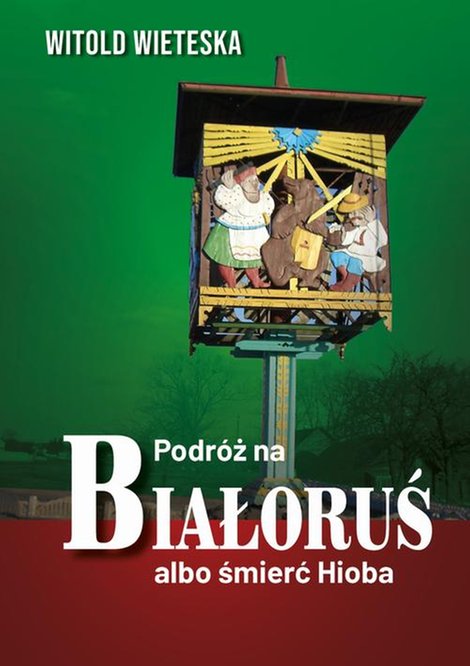ebooki: Podróż na Białoruś albo śmierć Hioba – ebook