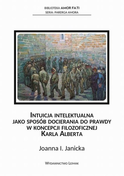 ebooki: Intuicja intelektualna jako sposób docierania do prawdy w koncepcji filozoficznej Karla Alberta – ebook