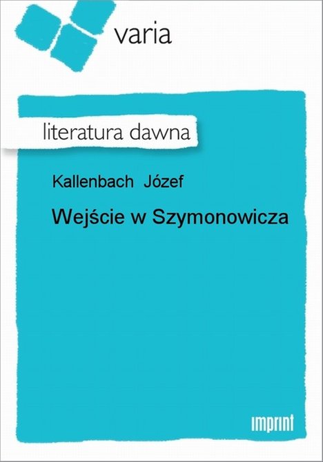 ebooki: Wejście w Szymonowicza – ebook