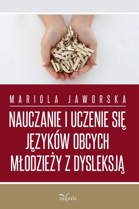 ebooki: Nauczanie i uczenie się języków obcych młodzieży z dysleksją – ebook