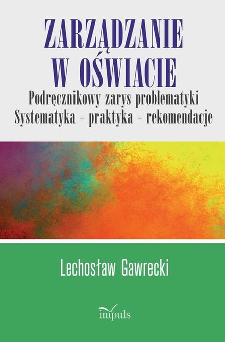 ebooki: Zarządzanie w oświacie. Podręcznikowy zarys problematyki – ebook