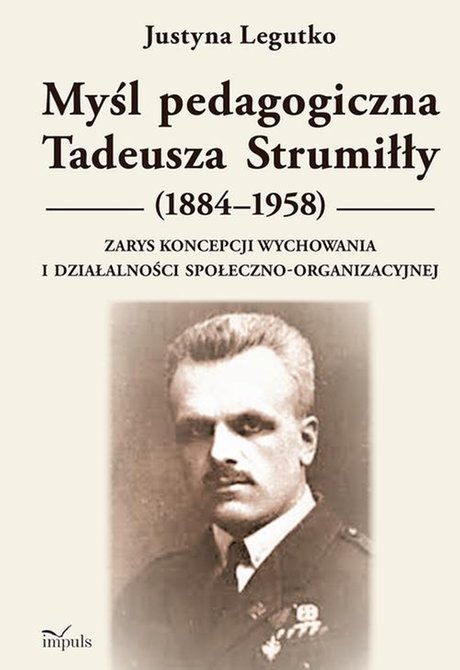 ebooki: Myśl pedagogiczna Tadeusza Strumiłły (1884-1958) – ebook
