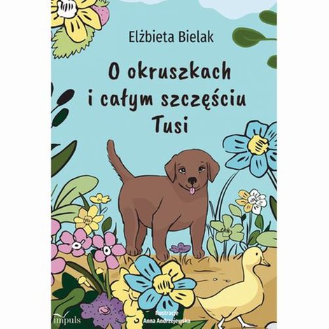 ebooki: O okruszkach i całym szczęściu Tusi – ebook