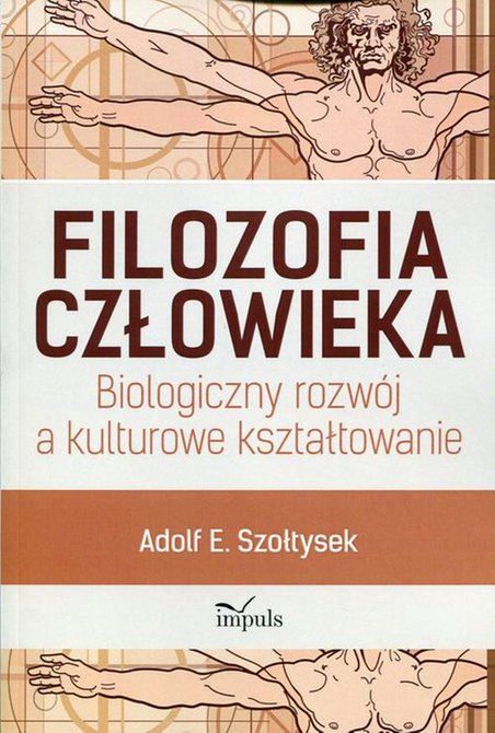 ebooki: Filozofia człowieka: Biologiczny rozwój a kulturowe kształtowanie – ebook