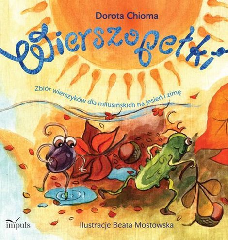 ebooki: Wierszopełki: Zbiór wierszyków dla milusińskich na jesień i zimę – ebook