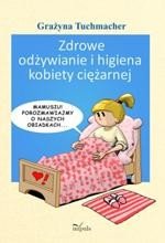 ebooki: Zdrowe odżywianie i higiena kobiety ciężarnej – ebook