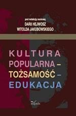 ebooki: Kultura popularna - tożsamość - edukacja – ebook