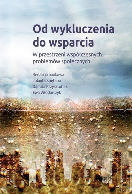 ebooki: Od wykluczenia do wsparcia: W przestrzeni współczesnych problemów społecznych – ebook
