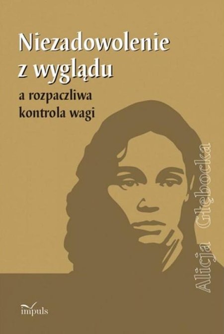 ebooki: Niezadowolenie z wyglądu a rozpaczliwa kontrola wagi – ebook