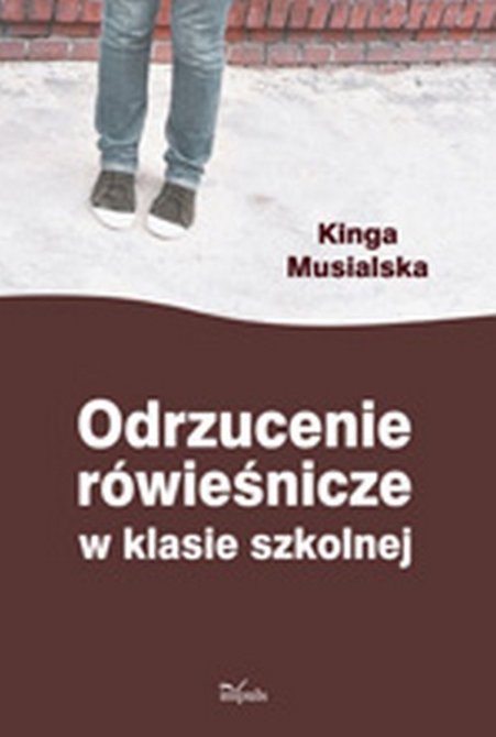 ebooki: Odrzucenie rówieśnicze w klasie szkolnej – ebook
