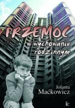 ebooki: Przemoc w wychowaniu rodzinnym – ebook