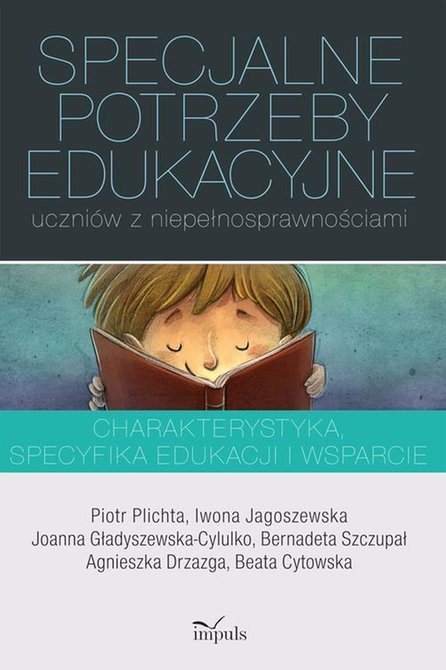 ebooki: Specjalne potrzeby edukacyjne uczniów z niepełnosprawnościami: Charakterystyka, specyfika edukacji i wsparcie – ebook