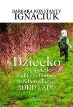 ebooki: Dziecko z zespołem nadpobudliwości psychoruchowej ADHD i ADD – ebook