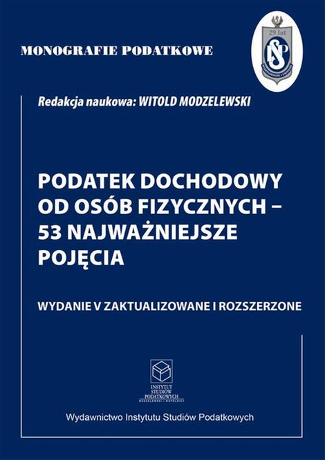 ebooki: Monografie Podatkowe: Podatek dochodowy od osób fizycznych - 53 najważniejsze pojęcia – ebook