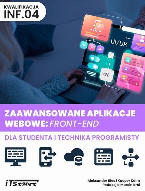ebooki: Zaawansowane aplikacje webowe: front-end dla studenta i technika programisty – ebook