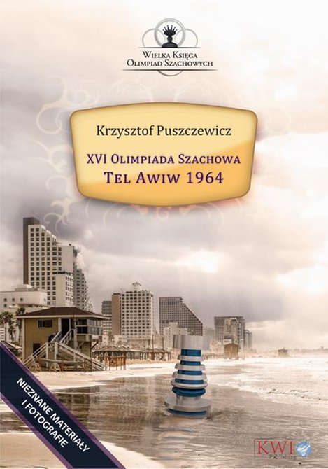 ebooki: XVI Olimpiada Szachowa - Tel Awiw 1964 – ebook