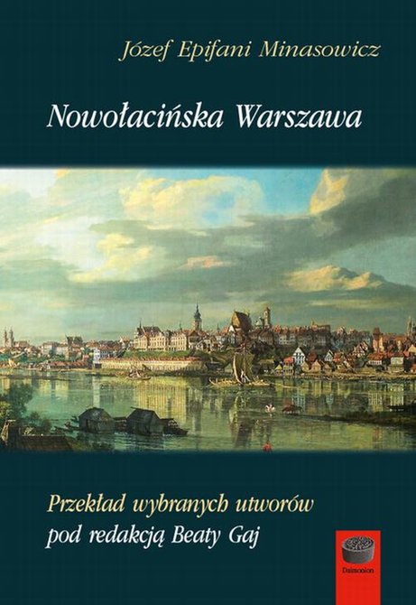 ebooki: Nowołacińska Warszawa: Przekład wybranych utworów pod redakcją Beaty Gaj – ebook