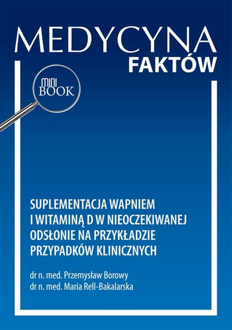 ebooki: Suplementacja wapniem i witaminą D w nieoczekiwanej odsłonie na przykładzie przypadków klinicznych – ebook