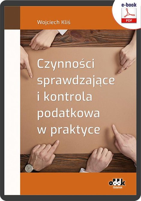 ebooki: Czynności sprawdzające i kontrola podatkowa w praktyce (e-book) eBPG1504 – ebook