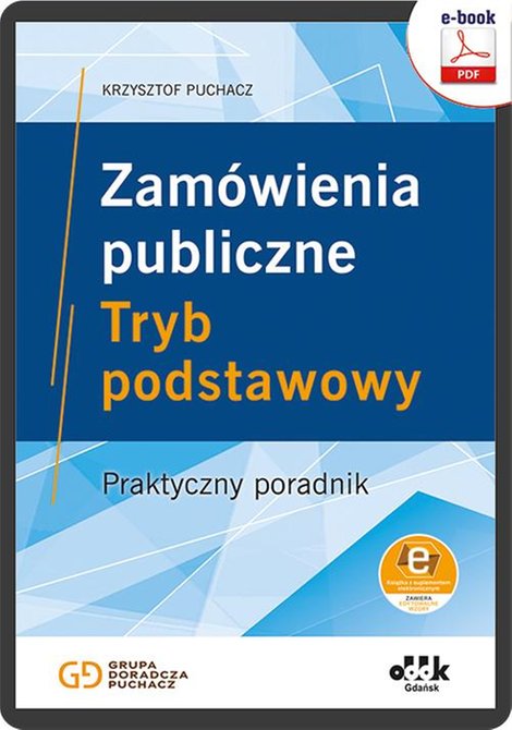 ebooki: Zamówienia publiczne. Tryb podstawowy. Praktyczny poradnik (e-book z suplementem elektronicznym) – ebook