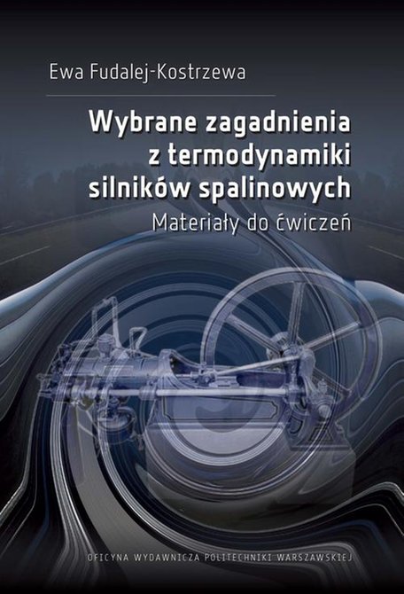 ebooki: Wybrane zagadnienia z termodynamiki silników spalinowych. Materiały do ćwiczeń – ebook