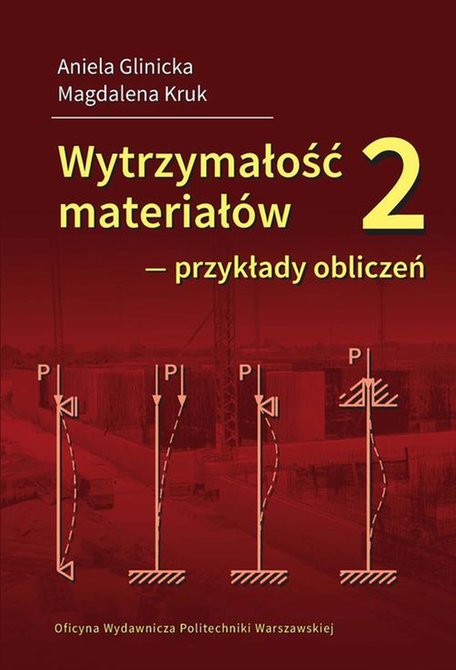 ebooki: Wytrzymałość materiałów 2 ‒ przykłady obliczeń – ebook