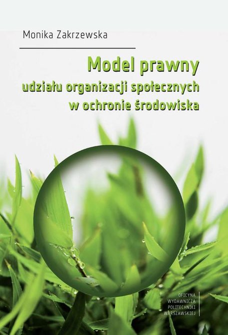 ebooki: Model prawny udziału organizacji społecznych w ochronie środowiska – ebook