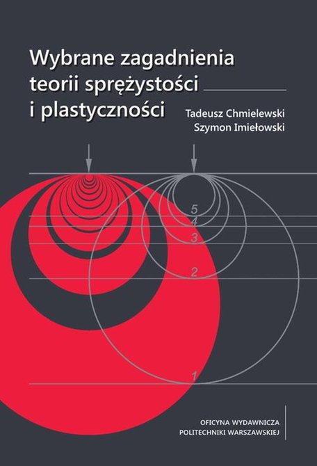 ebooki: Wybrane zagadnienia teorii sprężystości i plastyczności – ebook