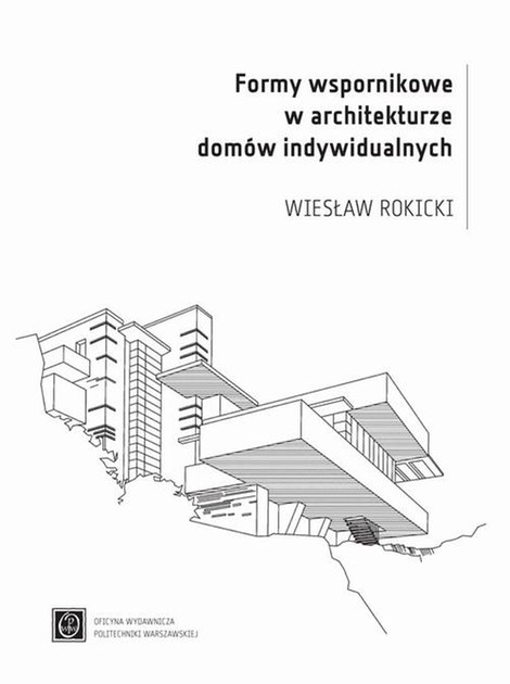 ebooki: Formy wspornikowe w architekturze domów indywidualnych – ebook