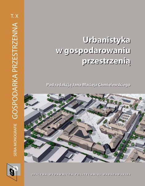 ebooki: Urbanistyka w gospodarowaniu przestrzenią – ebook
