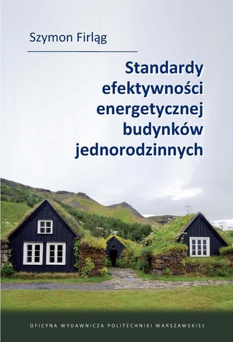 ebooki: Standardy efektywności energetycznej budynków jednorodzinnych – ebook
