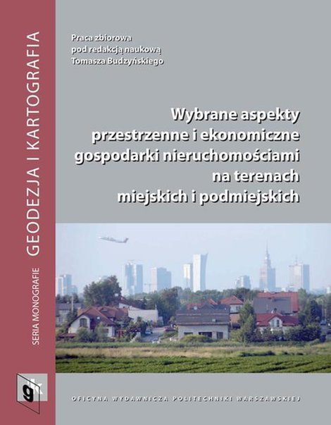 ebooki: Wybrane aspekty przestrzenne i ekonomiczne gospodarki nieruchomościami na terenach miejskich i podmiejskich – ebook