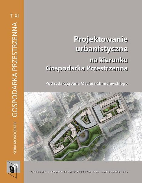 ebooki: Projektowanie urbanistyczne na kierunku Gospodarka Przestrzenna – ebook