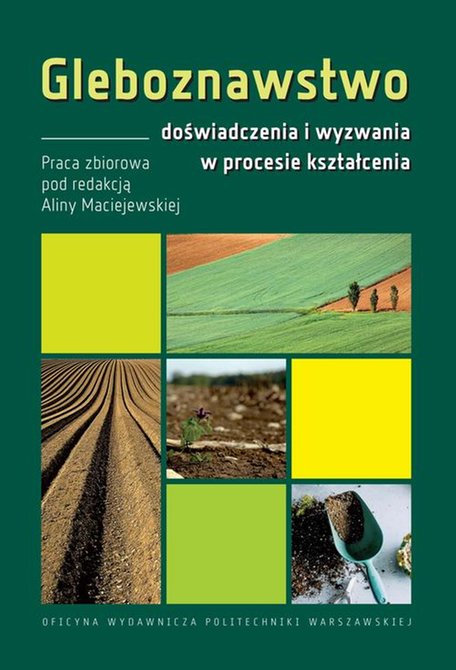 ebooki: Gleboznawstwo - doświadczenia i wyzwania w procesie kształcenia – ebook