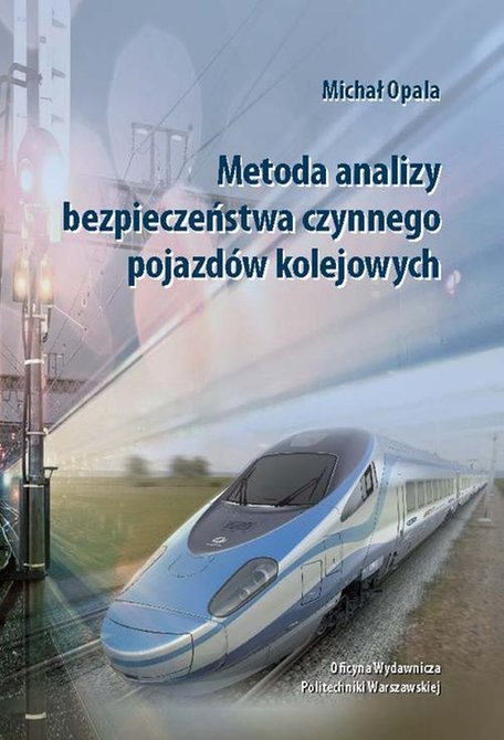 ebooki: Metoda analizy bezpieczeństwa czynnego pojazdów kolejowych – ebook