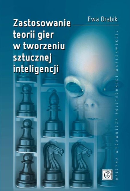 ebooki: Zastosowanie teorii gier w tworzeniu sztucznej inteligencji – ebook