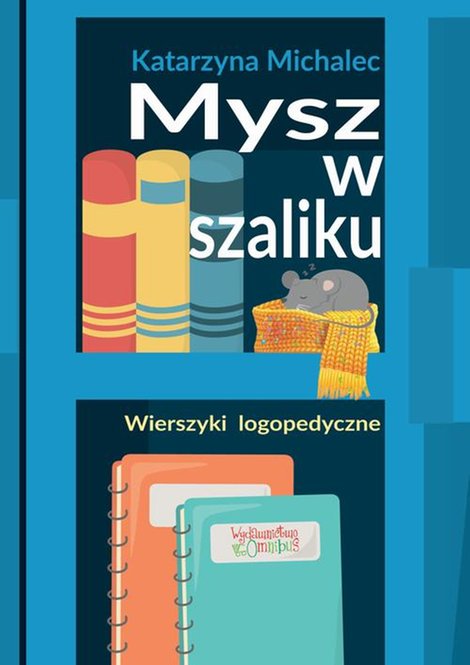 ebooki: Mysz w szaliku. Wierszyki logopedyczne – ebook