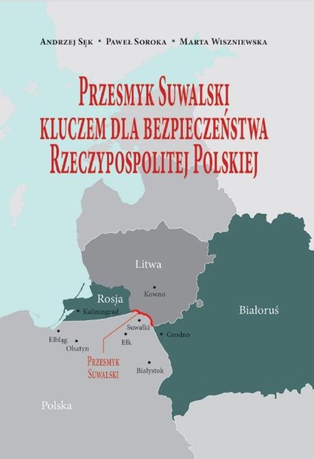ebooki: Przesmyk Suwalski kluczem dla bezpieczeństwa Rzeczypospolitej Polskiej – ebook