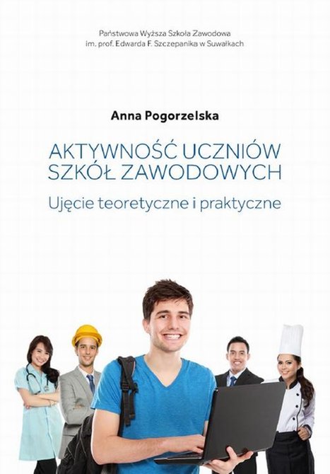 ebooki: Aktywność uczniów szkół zawodowych. Ujęcie teoretyczne i praktyczne – ebook
