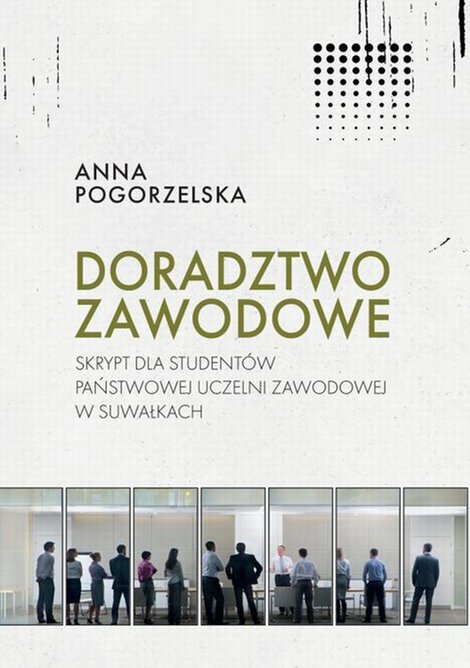 ebooki: Doradztwo zawodowe. Skrypt dla studentów Państwowej Uczelni Zawodowej w Suwałkach – ebook