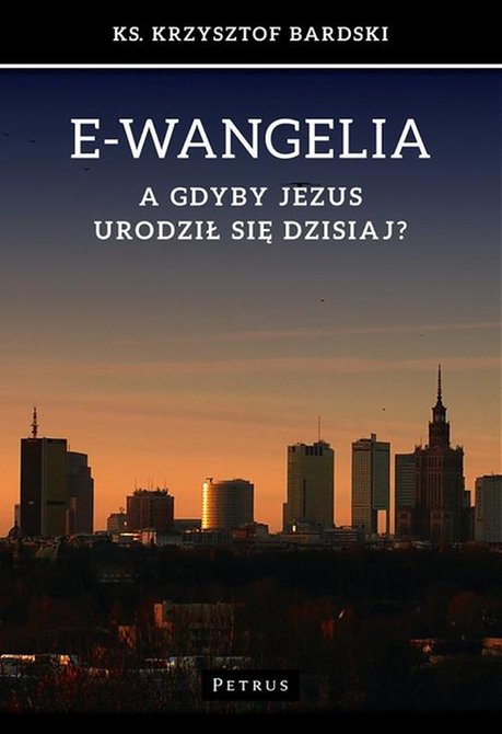 ebooki: E-wangelia A gdyby Jezus urodził sie dzisiaj? – ebook