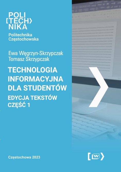 ebooki: Technologia informacyjna dla studentów. Edycja tekstów - część 1 – ebook