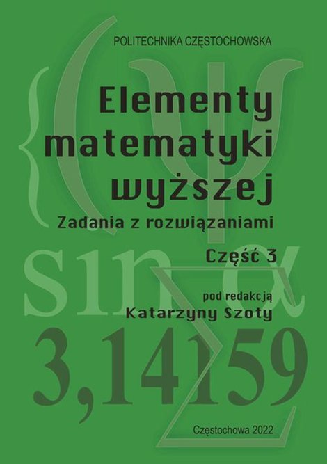 ebooki: Elementy matematyki wyższej. Zadania z rozwiązaniami. Część 3 – ebook