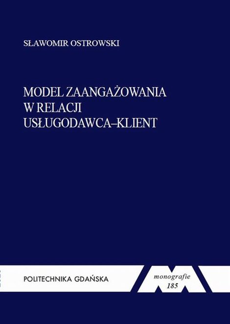 ebooki: Model zaangażowania w relacji usługodawca-klient – ebook
