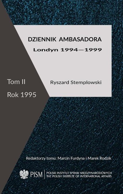 ebooki: Dziennik ambasadora: Londyn 1994-1999 Tom II: rok 1995 – ebook