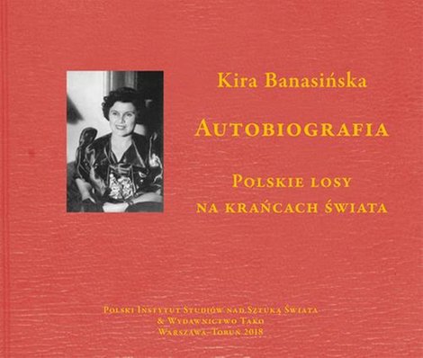 ebooki: Autobiografia. Polskie losy na krańcach świata: Polskie losy na krańcach świata – ebook