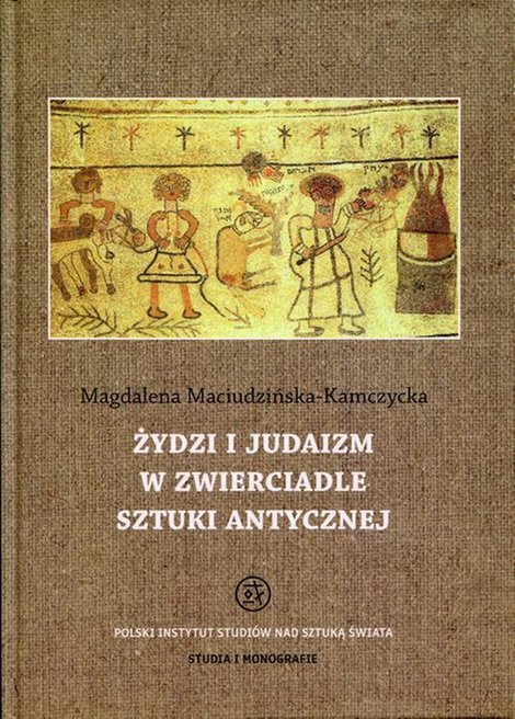 ebooki: Żydzi i judaizm w zwierciadle sztuki antycznej – ebook