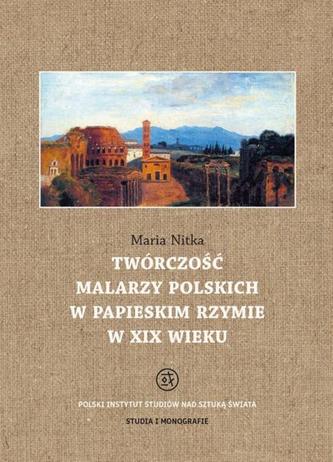 ebooki: Twórczość malarzy polskich w papieskim Rzymie w XIX wieku – ebook