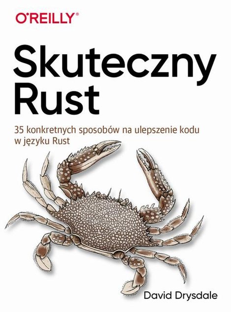 ebooki: Skuteczny Rust: 35 konkretnych sposobów na ulepszenie kodu w języku Rust – ebook