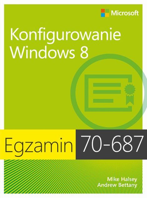 ebooki: Egzamin 70-687 Konfigurowanie Windows 8 – ebook